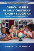 Cover: Critical Issues in Early Childhood Teacher Education - Information Age Publishing