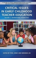 Cover: Critical Issues in Early Childhood Teacher Education - Information Age Publishing