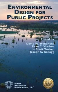 Enlarge image Cover: Environmental Design for Public Projects - Water Resources Publications, LLC