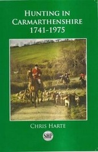 Abbildung von: Hunting in Carmarthenshire - Sports History Publishing