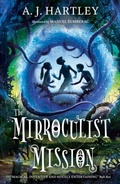 Cover: The Mirroculist Mission - Fox & Ink Books