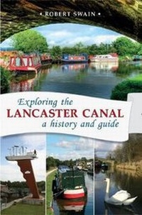 Enlarge image Cover: Exploring the Lancaster Canal - Palatine Books