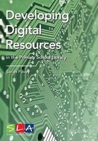 Abbildung von: Developing Digital Resources in the Primary School Library - School Library Association