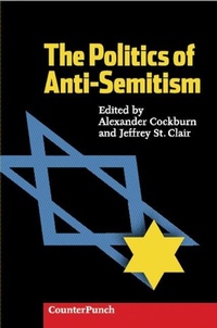 Enlarge image Cover: The Politics of Anti-Semitism - AK Press