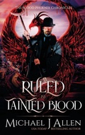 Cover: Ruled by Tainted Blood - Delirious Scribbles Ink