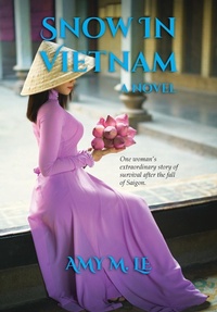 Abbildung von: Snow in Vietnam - Amy M. Le