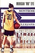 Cover: The Eye In Team - Hilltop30 Publishers, LLC