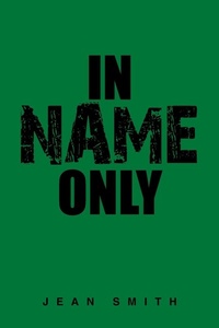Enlarge image Cover: In Name Only - Xlibris UK