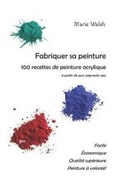 Cover: Fabriquer sa peinture - Banq