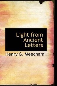 Enlarge image Cover: Light from Ancient Letters - BiblioLife