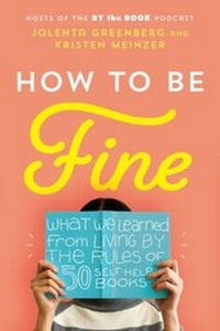 Abbildung von: How to Be Fine - William Morrow