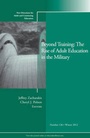 Cover: Beyond Training: The Rise of Adult Education in the Military - Jossey-Bass