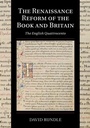 Cover: Renaissance Reform of the Book and Britain - Cambridge University Press