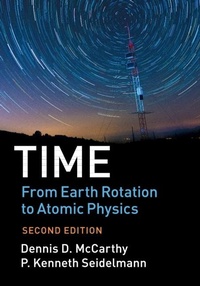 Enlarge image Cover: Time: From Earth Rotation to Atomic Physics - Cambridge University Press
