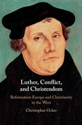 Cover: Luther, Conflict, and Christendom - Cambridge University Press