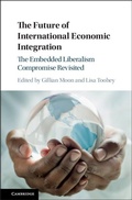 Cover: Future of International Economic Integration - Cambridge University Press