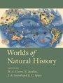 Cover: Worlds of Natural History - Cambridge University Press