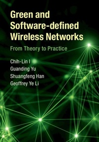 Enlarge image Cover: Green and Software-defined Wireless Networks - Cambridge University Press