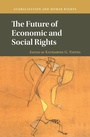 Cover: Future of Economic and Social Rights - Cambridge University Press