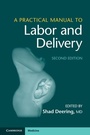 Cover: Practical Manual to Labor and Delivery - Cambridge University Press