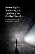 Cover: Human Rights, Democracy, and Legitimacy in a World of Disorder - Cambridge University Press