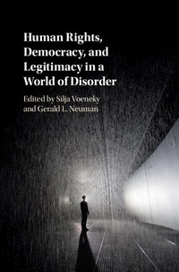 Enlarge image Cover: Human Rights, Democracy, and Legitimacy in a World of Disorder - Cambridge University Press