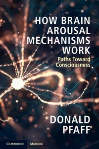 Enlarge image Cover: How Brain Arousal Mechanisms Work - Cambridge University Press