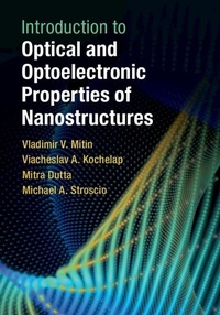 Enlarge image Cover: Introduction to Optical and Optoelectronic Properties of Nanostructures - Cambridge University Press