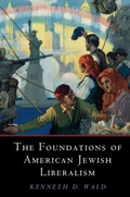 Cover: The Foundations of American Jewish Liberalism - Cambridge University Press