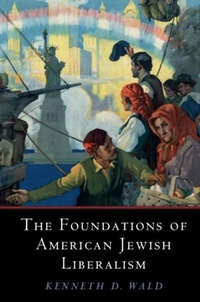 Abbildung von: The Foundations of American Jewish Liberalism - Cambridge University Press