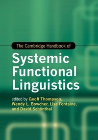 Enlarge image Cover: Cambridge Handbook of Systemic Functional Linguistics - Cambridge University Press