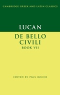 Cover: Lucan: De Bello Ciuili Book VII - Cambridge University Press