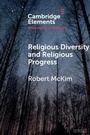 Cover: Religious Diversity and Religious Progress - Cambridge University Press