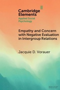 Cover: Empathy and Concern with Negative Evaluation in Intergroup Relations - Cambridge University Press