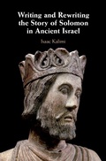 Cover: Writing and Rewriting the Story of Solomon in Ancient Israel - Cambridge University Press