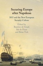 Cover: Securing Europe after Napoleon - Cambridge University Press