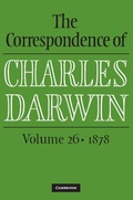 Cover: Correspondence of Charles Darwin: Volume 26, 1878 - Cambridge University Press