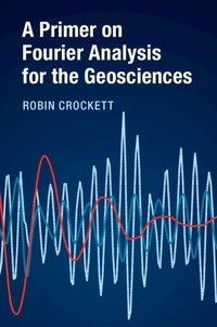 Abbildung von: Primer on Fourier Analysis for the Geosciences - Cambridge University Press