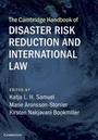 Cover: The Cambridge Handbook of Disaster Risk Reduction and International Law - Cambridge University Press