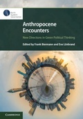Cover: Anthropocene Encounters: New Directions in Green Political Thinking - Cambridge University Press