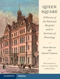 Cover: Queen Square: A History of the National Hospital and its Institute of Neurology - Cambridge University Press