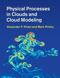 Enlarge image Cover: Physical Processes in Clouds and Cloud Modeling - Cambridge University Press