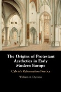 Cover: Origins of Protestant Aesthetics in Early Modern Europe - Cambridge University Press