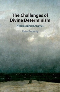 Enlarge image Cover: Challenges of Divine Determinism - Cambridge University Press