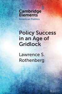 Enlarge image Cover: Policy Success in an Age of Gridlock - Cambridge University Press