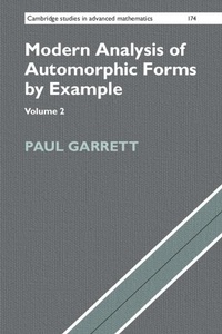 Enlarge image Cover: Modern Analysis of Automorphic Forms By Example: Volume 2 - Cambridge University Press