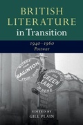 Cover: British Literature in Transition, 1940-1960: Postwar - Cambridge University Press