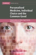 Cover: Personalised Medicine, Individual Choice and the Common Good - Cambridge University Press