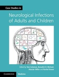 Cover: Case Studies in Neurological Infections of Adults and Children - Cambridge University Press