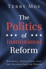 Cover: Politics of Institutional Reform - Cambridge University Press